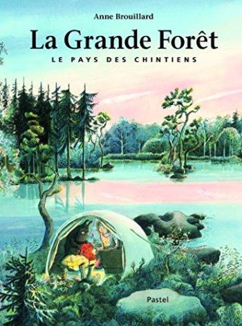 Couverture de l'album La Grande Forêt : le Pays des Chintiens (One-shot)