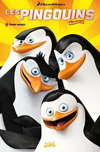 Couverture de l'album Les Pingouins de Madagascar (Soleil) - 3. Espions manchots