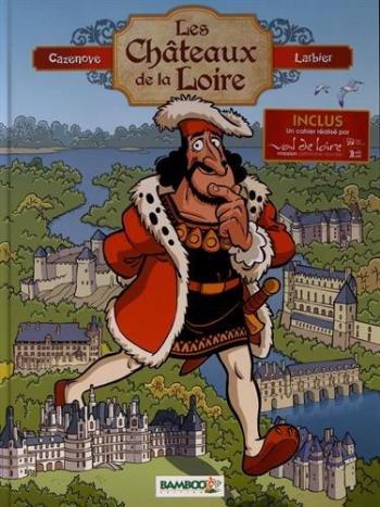 Couverture de l'album Les châteaux de la Loire (One-shot)