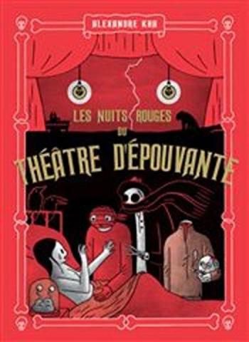 Couverture de l'album Les Nuits rouges du théâtre d'épouvante (One-shot)