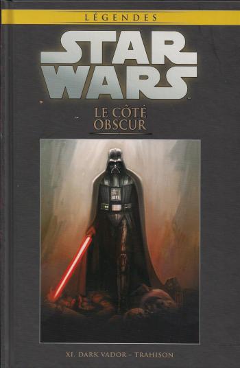 Couverture de l'album Star Wars (Collection Hachette) - 112. Le Côté obscur XI - Dark Vador - Trahison