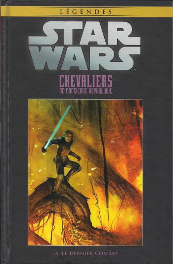 Couverture de l'album Star Wars (Collection Hachette) - 18. Chevaliers de l'ancienne République - IX Le dernier combat