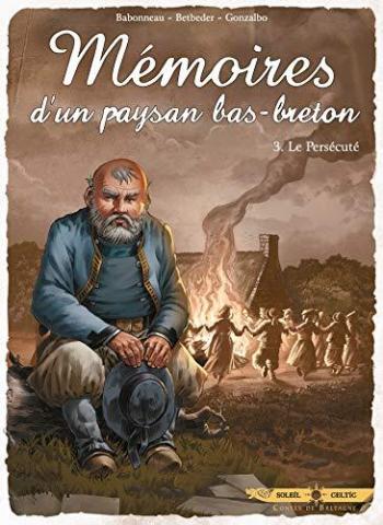 Couverture de l'album Mémoires d'un paysan Bas-Breton - 3. Le Persécuté
