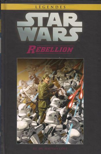 Couverture de l'album Star Wars (Collection Hachette) - 49. Rébellion - III Du mauvais côté