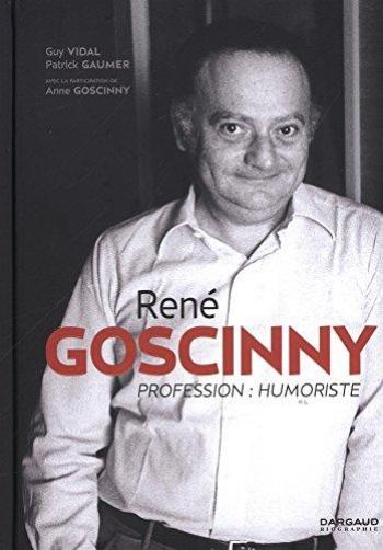 Couverture de l'album René Goscinny - HS. René Goscinny, Profession humoriste
