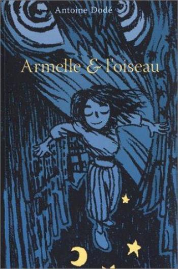 Couverture de l'album Armelle - 1. Armelle et l'Oiseau