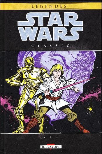Couverture de l'album Star Wars - Classic - 3. Star Wars Classic - Tome 3