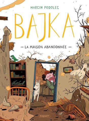 Couverture de l'album Bajka - 2. La maison abandonnée