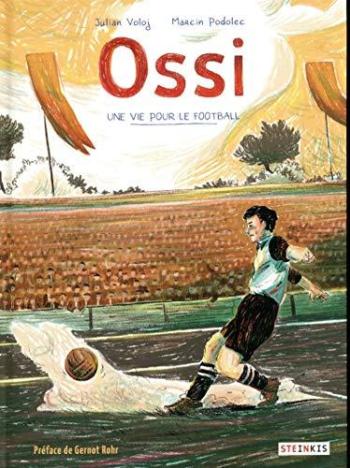 Couverture de l'album Ossi - Une vie pour le football (One-shot)