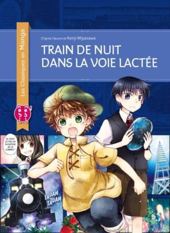 Couverture de l'album Les Classiques en Manga - 19. Train de nuit dans la Voie Lactée