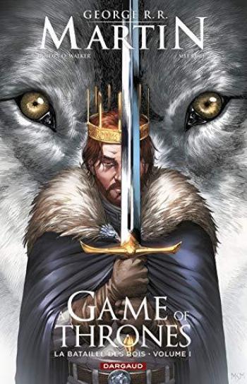 Couverture de l'album A game of thrones - La bataille des rois - 1. Tome 1