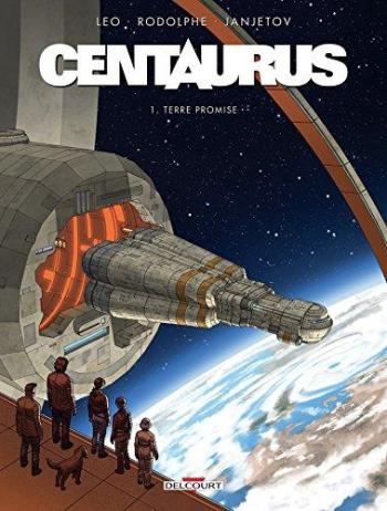 Couverture de l'album Centaurus - 1. Terre Promise