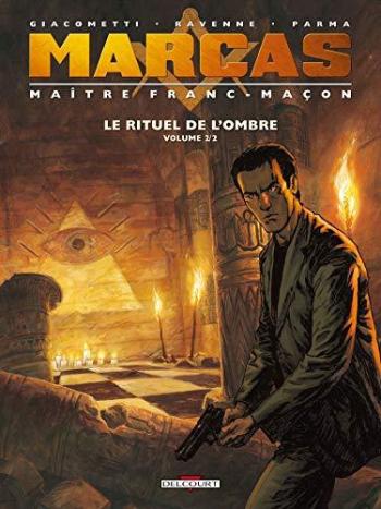 Couverture de l'album Marcas, maître franc-maçon - 2. Le Rituel de l'ombre 2/2