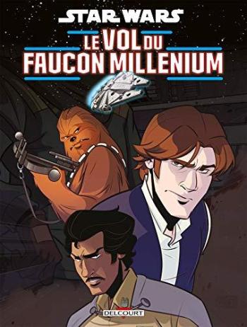 Couverture de l'album Star Wars - Le Vol du Faucon Millenium (One-shot)