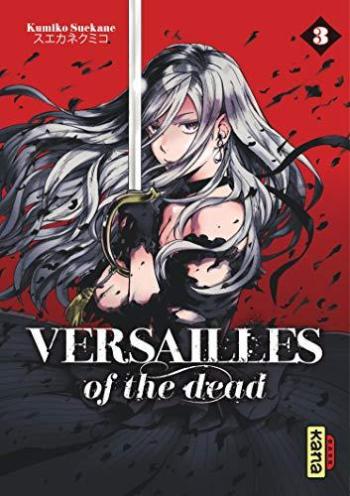 Couverture de l'album Versailles of the dead - 3. Tome 3