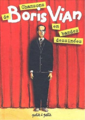 Couverture de l'album Chansons en BD - 1. Chansons de Boris Vian en bandes dessinées