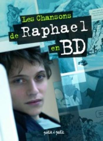 Couverture de l'album Chansons en BD - 12. Les chansons de Raphaël en BD