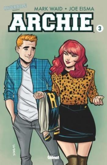 Couverture de l'album Riverdale présente Archie - 3. Archie - Tome 3