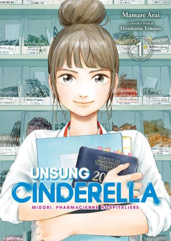 Couverture de l'album Unsung Cinderella - 1. Parce qu'il n'y a pas que les médecins qui peuvent aider les malades !
