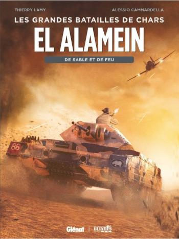 Couverture de l'album Les Grandes batailles de chars - 2. El Alamein : De sable et de feu