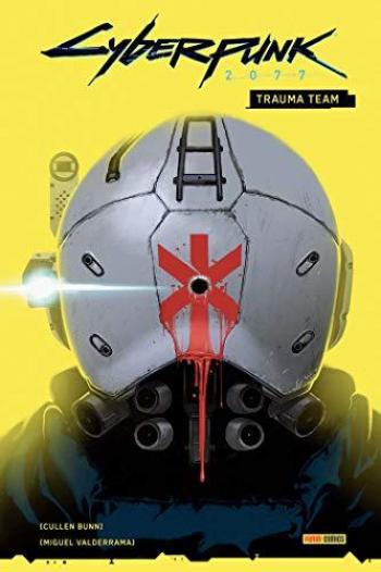 Couverture de l'album Cyberpunk 2077: Trauma Team - 1. tome 1
