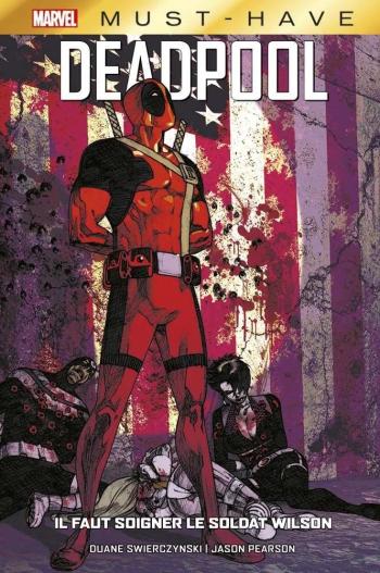 Couverture de l'album Best of Marvel - Must-have - 27. Deadpool : il faut soigner le soldat Wilson