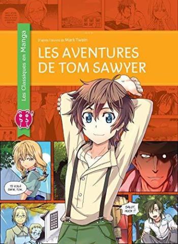 Couverture de l'album Les Classiques en Manga - 25. Les aventures de Tom Sawyer