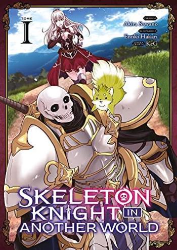 Couverture de l'album Skeleton Knight in Another World - 1. Utiliser la force du chevalier squelette pour changer le monde !