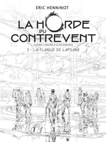 Couverture de l'album La Horde du contrevent - 3. La Flaque de Lapsane