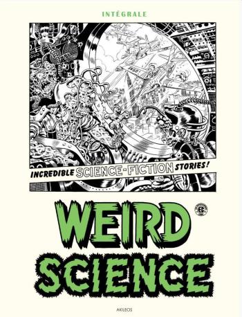 Couverture de l'album Weird Science - INT. Weird Science – Intégrale