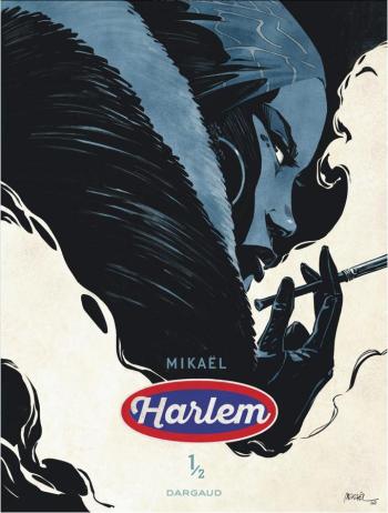 Couverture de l'album Harlem (Mikaël) - 1. Tome 1 / 2