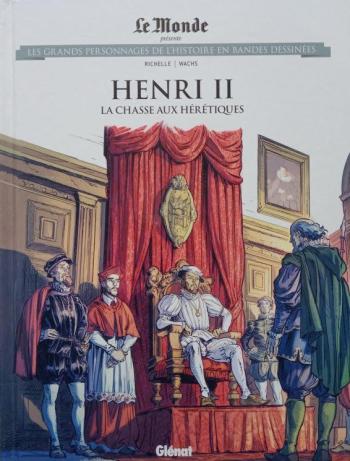 Couverture de l'album Les Grands Personnages de l'Histoire en BD - 78. Henri II - La Chasse aux hérétiques
