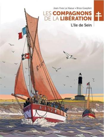 Couverture de l'album Les Compagnons de la Libération - 8. L'île de Sein
