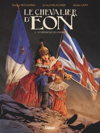 Couverture de l'album Le Chevalier d'Éon (Glénat) - 3. Le crépuscule de Londres