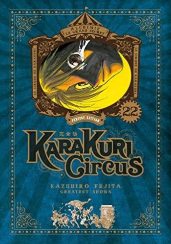 Couverture de l'album Karakuri Circus (Perfect Edition) - 22. Le dernier espoir de l'humanité !