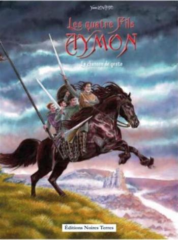 Couverture de l'album Les quatre fils Aymon - 1. La chanson de geste