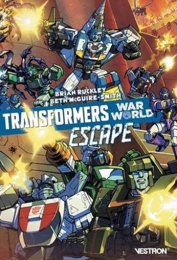 Couverture de l'album Vestron - 92. Transformers: War World: Escape