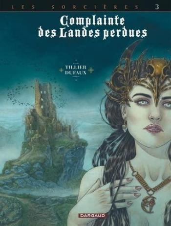Couverture de l'album Complainte des landes perdues III - Les Sorcières - 3. Regina obscura / Edition spéciale (N/B)