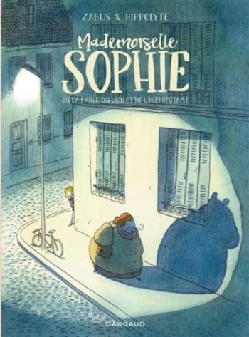 Couverture de l'album Mademoiselle Sophie ou la fable du lion et de l'hippopotame (One-shot)