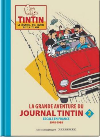 Couverture de l'album La Grande Aventure du journal Tintin - 2. Escale en France