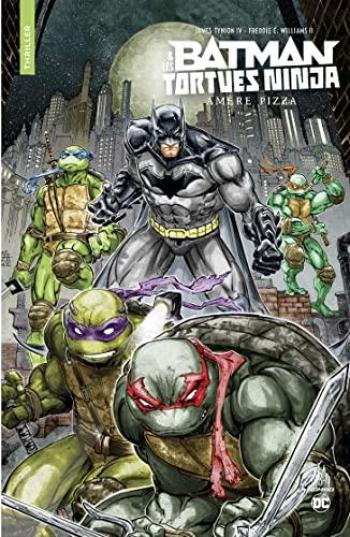 Couverture de l'album Batman & les Tortues Ninja - 1. Amère pizza
