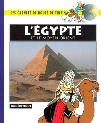 Couverture de l'album Carnets de route de Tintin - 8. L'Égypte et le Moyen-Orient