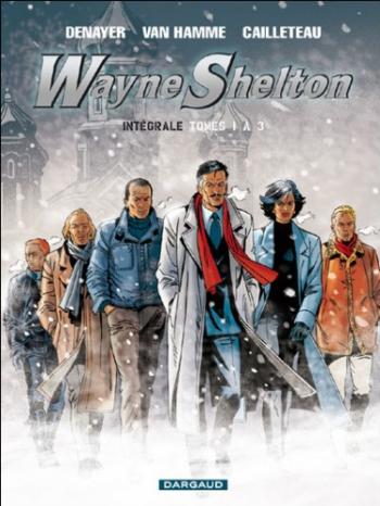 Couverture de l'album Wayne Shelton - INT. Wayne Shelton (intégrale) - Tomes 1 à 3