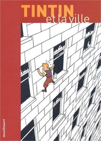 Couverture de l'album Tintin (Éditions Moulinsart) - HS. Tintin et la ville