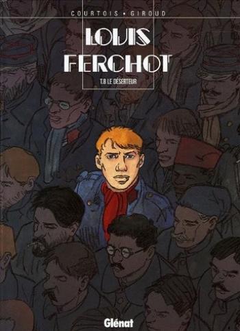 Couverture de l'album Louis Ferchot - 8. Le déserteur