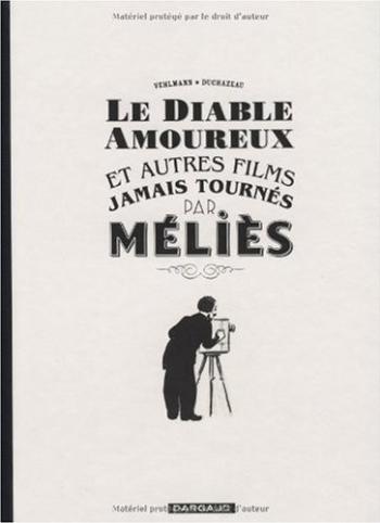 Couverture de l'album Le Diable amoureux et autres films jamais tournés par Méliès (One-shot)