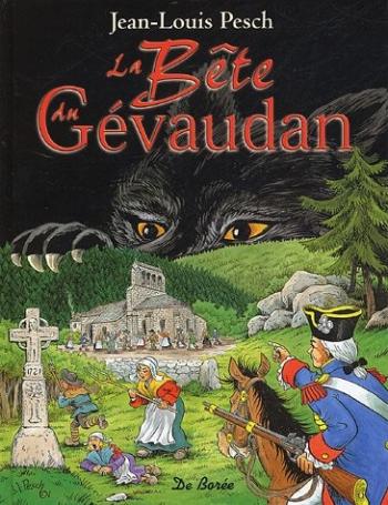 Couverture de l'album La Bête du Gévaudan (Pesch) (One-shot)