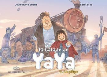 Couverture de l'album La Balade de Yaya - 7. Le piège