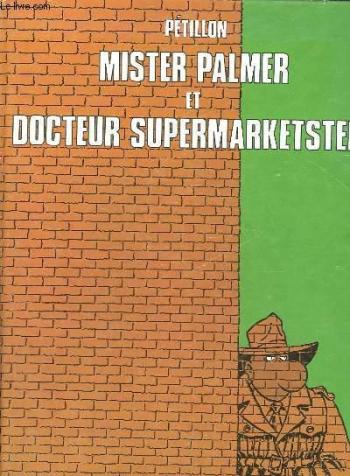 Couverture de l'album Jack Palmer - 2. Mister Palmer et Docteur Supermarketstein