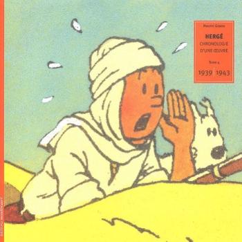 Couverture de l'album Hergé, chronologie d'une œuvre - 4. Hergé, chronologie d'une œuvre : 1939 - 1943